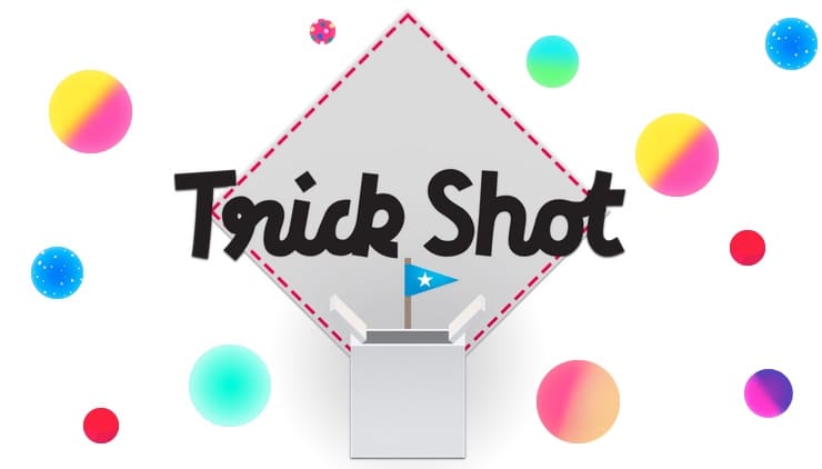 Trick Shot для iPhone и iPad