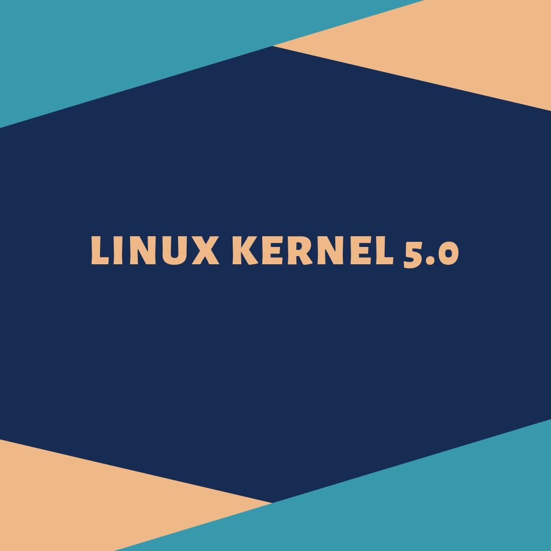 Выпущено ядро Linux 5.0, вот что нового